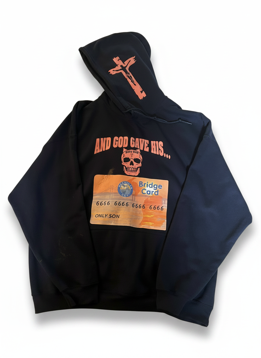 'And God Gave his Only Son' Hoodie